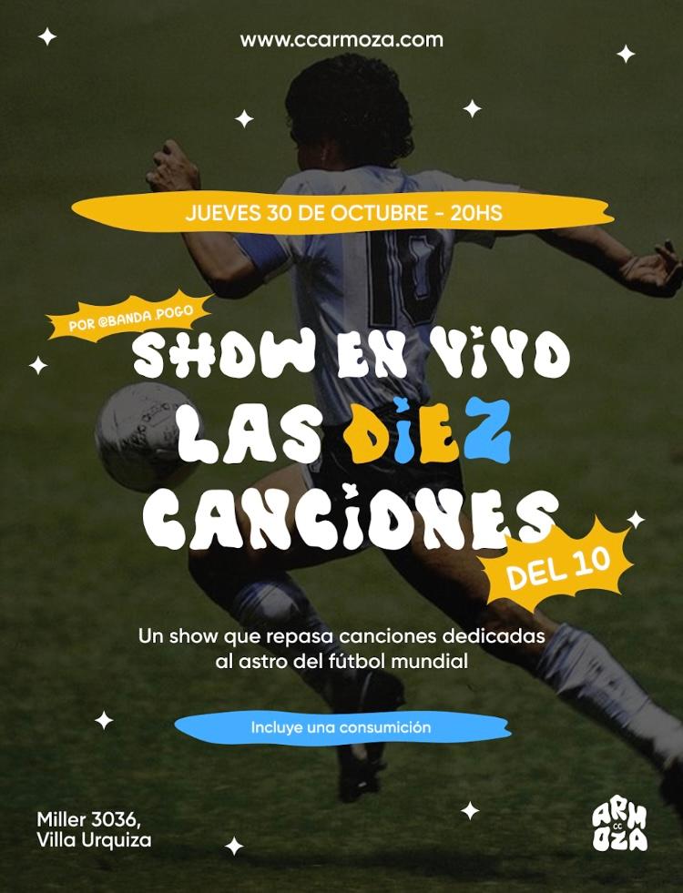Las diez canciones del 10: Show en vivo tributo a maradona