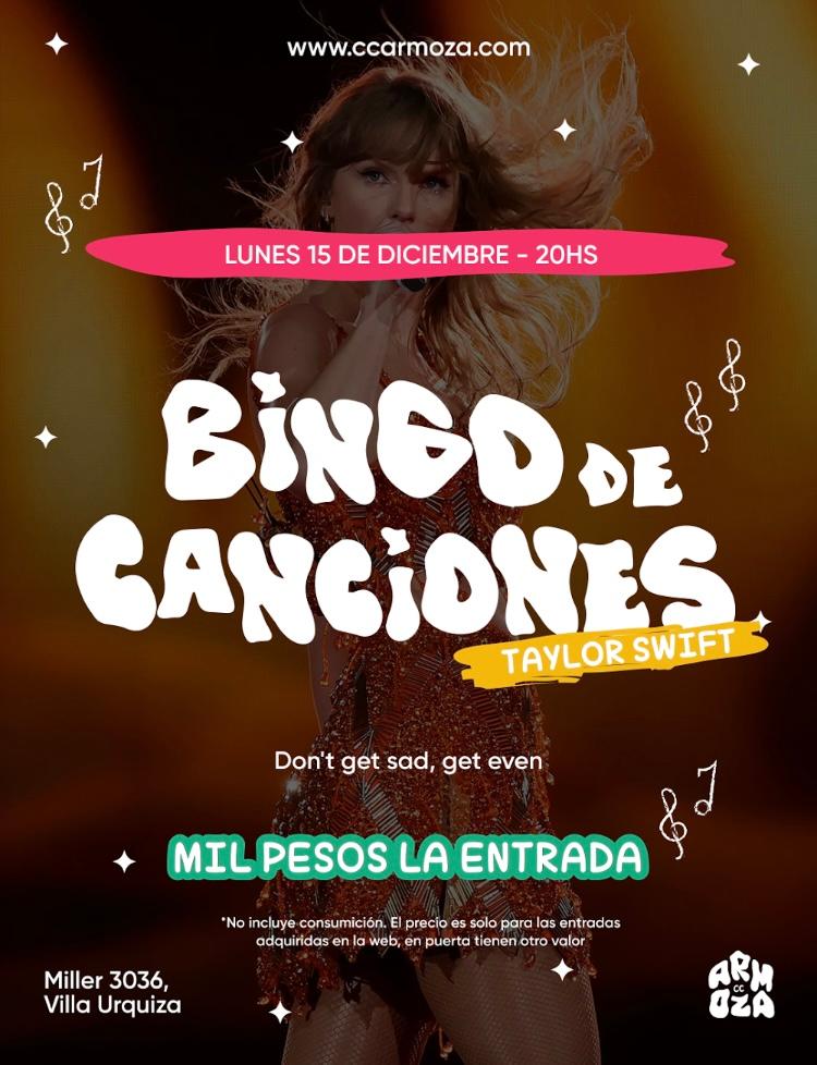 Bingo de Canciones: Taylor Swift A MIL PESOS LA ENTRADA!